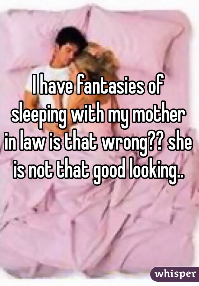 Sleeping With Mother In Law
